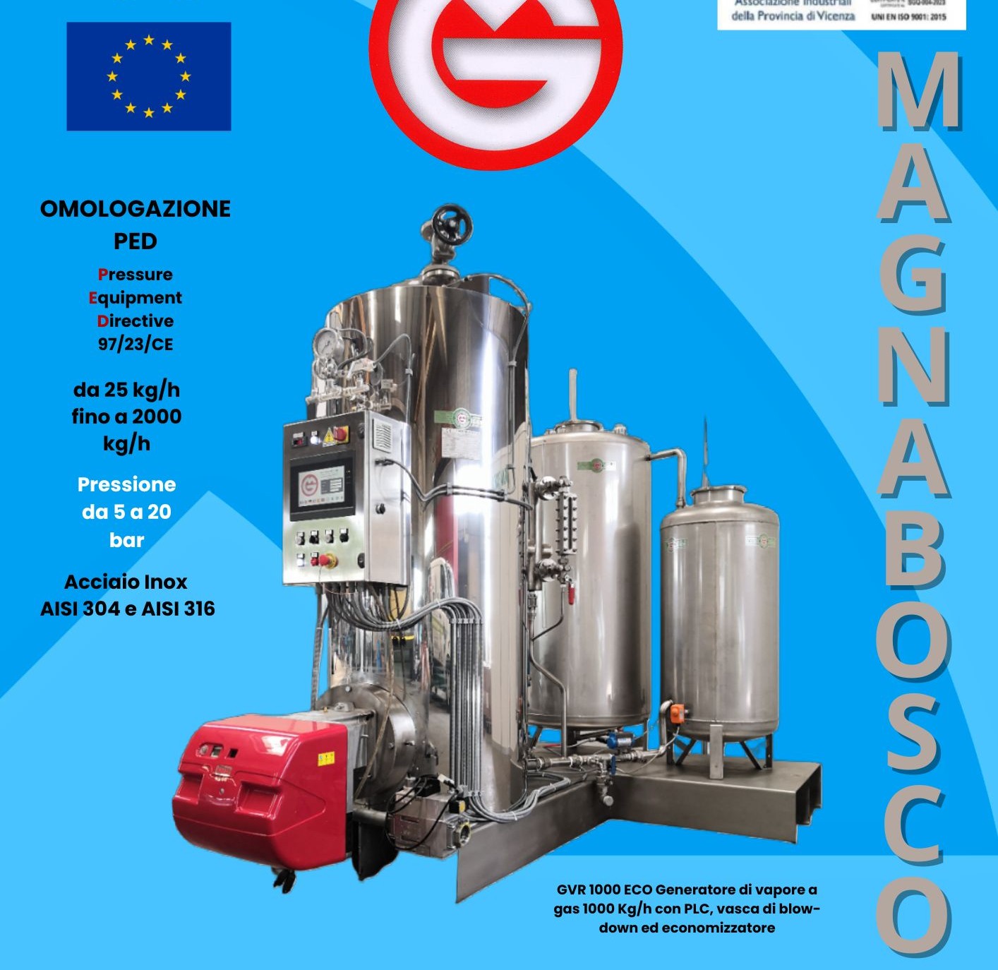 Generatori di vapore GAS-GASOLIO-NAFTA